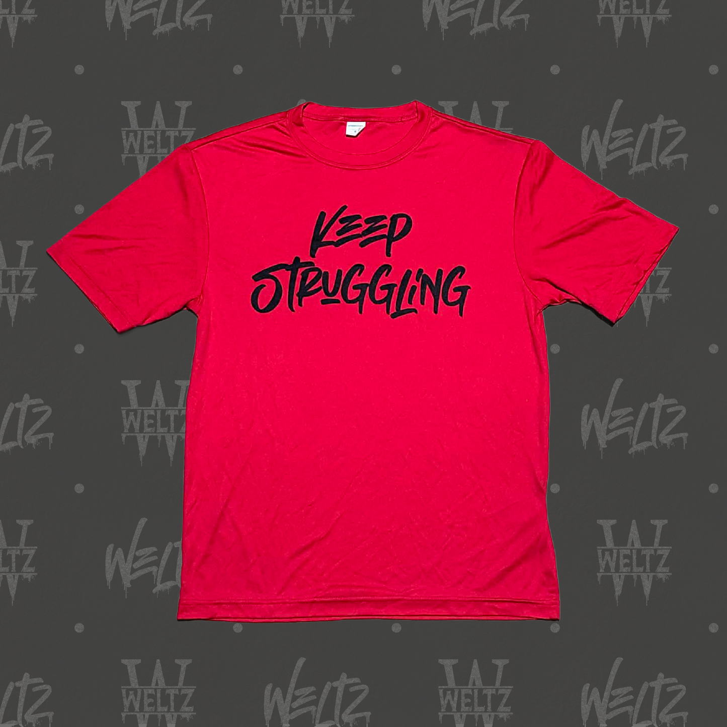 Dri-Fit Shirt - Keep Struggling